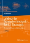 Lehrbuch der Technischen Mechanik - Band 2: Elastostatik : Mit einer Einfuhrung in Hybridstrukturen - Book
