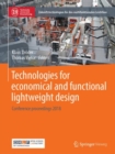 Technologies for economical and functional lightweight design : Conference proceedings 2018 - eBook