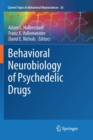 Behavioral Neurobiology of Psychedelic Drugs - Book