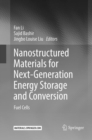 Nanostructured Materials for Next-Generation Energy Storage and Conversion : Fuel Cells - Book