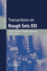 Transactions on Rough Sets XXI - Book