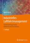 Industrielles Luftfahrtmanagement : Technik und Organisation luftfahrttechnischer Betriebe - Book