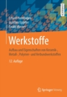Werkstoffe : Aufbau Und Eigenschaften Von Keramik-, Metall-, Polymer- Und Verbundwerkstoffen - Book