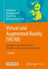 Virtual und Augmented Reality (VR/AR) : Grundlagen und Methoden der Virtuellen und Augmentierten Realitat - Book