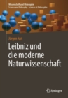 Leibniz Und Die Moderne Naturwissenschaft - Book