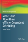 Models and Algorithms of Time-Dependent Scheduling - Book