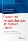 Chancen Und Herausforderungen Des Digitalen Lernens : Methoden Und Werkzeuge Fur Innovative Lehr-Lern-Konzepte - Book