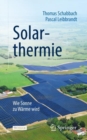 Solarthermie : Wie Sonne Zu Warme Wird - Book