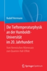 Die Tieftemperaturphysik an Der Humboldt-Universitat Im 20. Jahrhundert : Vom Nernstschen Warmesatz Zum Quanten-Hall-Effekt - Book