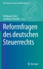 Reformfragen des deutschen Steuerrechts - Book