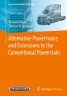 Alternative Powertrains and Extensions to the Conventional Powertrain - Book