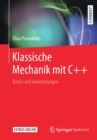 Klassische Mechanik Mit C++ : Basics Und Anwendungen - Book