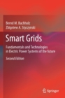 Smart Grids : Fundamentals and Technologies in Electric Power Systems of the future - Book