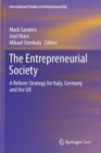 The Entrepreneurial Society : A Reform Strategy for Italy, Germany and the UK - Book