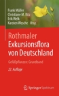 Rothmaler - Exkursionsflora von Deutschland. Gefasspflanzen: Grundband - Book