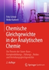 Chemische Gleichgewichte in Der Analytischen Chemie : Die Theorie Der Saure-Base-, Komplexbildungs-, Fallungs-, Redox- Und Verteilungsgleichgewichte - Book