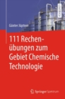 111 Rechenubungen Zum Gebiet Chemische Technologie - Book
