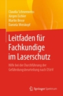 Leitfaden Fur Fachkundige Im Laserschutz : Hilfe Bei Der Durchfuhrung Der Gefahrdungsbeurteilung Nach Ostrv - Book