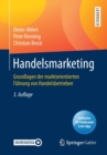 Handelsmarketing : Grundlagen der marktorientierten Fuhrung von Handelsbetrieben - Book