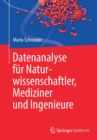 Datenanalyse Fur Naturwissenschaftler, Mediziner Und Ingenieure - Book