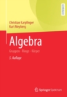 Algebra : Gruppen - Ringe - Korper - Book