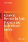 Advanced methods for fault diagnosis and fault-tolerant control - Book