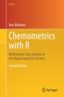 Chemometrics with R : Multivariate Data Analysis in the Natural and Life Sciences - Book