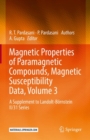 Magnetic Properties of Paramagnetic Compounds, Magnetic Susceptibility Data, Volume 3 : A Supplement to Landolt-Bornstein II/31 Series - Book