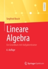 Lineare Algebra : Ein Grundkurs mit Aufgabentrainer - Book