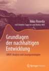 Grundlagen der nachhaltigen Entwicklung : SWOT-Analyse und Losungsstrategien - Book