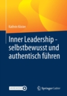 Inner Leadership - selbstbewusst und authentisch fuhren - Book