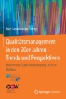 Qualitatsmanagement in Den 20er Jahren - Trends Und Perspektiven : Bericht Zur Gqw-Jahrestagung 2020 in Koblenz - Book