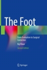 The Foot : From Evaluation to Surgical Correction - Book
