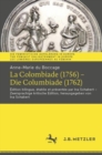 Anne-Marie du Boccage: La Colombiade (1756) - Die Columbiade (1762) : Edition bilingue, etablie et presentee par Ina Schabert - Zweisprachige kritische Edition, herausgegeben von Ina Schabert - Book