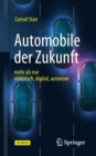Automobile Der Zukunft : Mehr ALS Nur Elektrisch, Digital, Autonom - Book