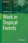 Work in Tropical Forests - Book