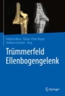 Trummerfeld Ellenbogengelenk - Book