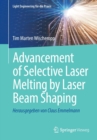 Advancement of Selective Laser Melting by Laser Beam Shaping - Book