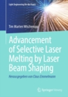 Advancement of Selective Laser Melting by Laser Beam Shaping - eBook