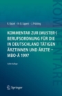 Kommentar zur (Muster-)Berufsordnung fur die in Deutschland tatigen Arztinnen und Arzte – MBO-A 1997 - Book