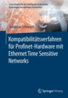 Kompatibilitatsverfahren fur Profinet-Hardware mit Ethernet Time Sensitive Networks - Book