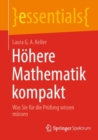 Hohere Mathematik kompakt : Was Sie fur die Prufung wissen mussen - Book