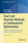 Exact and Heuristic Methods in Combinatorial Optimization : A Study on the Linear Ordering and the Maximum Diversity Problem - eBook