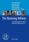 The Running Athlete : A Comprehensive Overview of Running in Different Sports - Book
