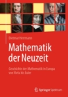 Mathematik der Neuzeit : Geschichte der Mathematik in Europa von Vieta bis Euler - Book
