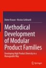 Methodical Development of Modular Product Families : Developing High Product Diversity in a Manageable Way - Book