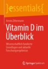 Vitamin D im Uberblick : Wissenschaftlich fundierte Grundlagen und aktuelle Forschungsergebnisse - Book