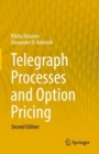Telegraph Processes and Option Pricing - Book