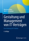 Gestaltung und Management von IT-Vertragen : Eine Anleitung fur Praktiker - Book