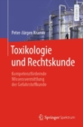Toxikologie und Rechtskunde : Kompetenzfordernde Wissensvermittlung der Gefahrstoffkunde - Book